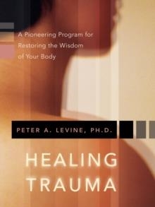 HEALING TRAUMA | 9781591796589 | PETER A. LEVINE