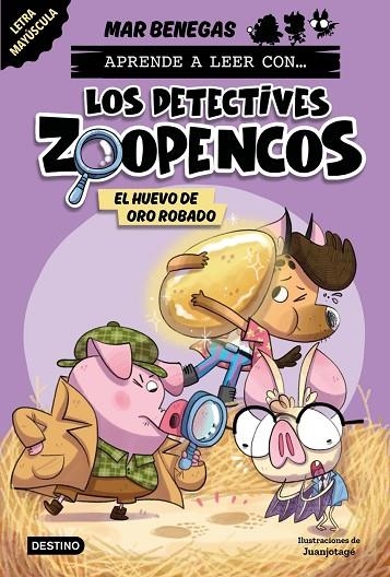 APRENDE A LEER CON... LOS DETECTIVES ZOOPENCOS 2. EL HUEVO DE ORO ROBADO | 9788408278467 | BENEGAS, MAR