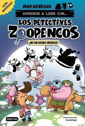 APRENDE A LEER CON... ¡LOS DETECTIVES ZOOPENCOS! 9. ¡NI UN RENO MENOS! | 9788408310365 | BENEGAS, MAR