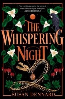 THE WHISPERING NIGHT : 3 | 9781837840571 | SUSAN DENNARD