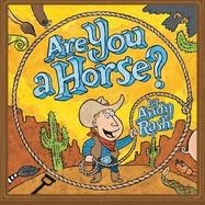 ARE YOU A HORSE | 9798345239896 | ANDY. RASH