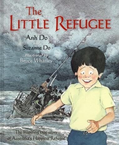 THE LITTLE REFUGEE | 9781742378329 | ANH DO SUZANNE DO