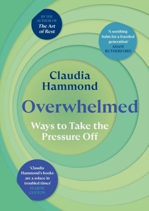 OVERWHELMED | 9781837262281 | CLAUDIA HAMMOND