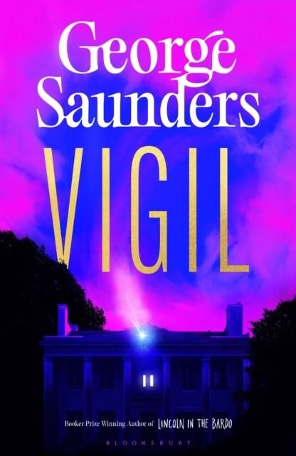 VIGIL | 9781526624314 | GEORGE SAUNDERS
