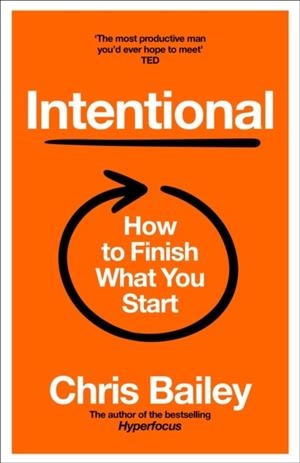 INTENTIONAL | 9781035062201 | CHRIS BAILEY