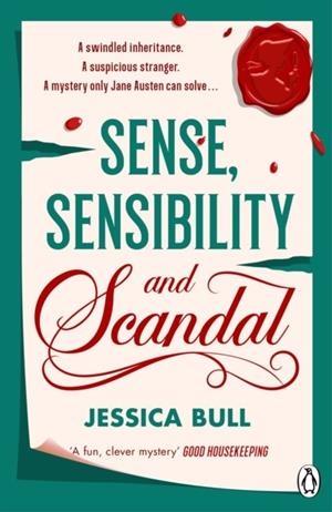 SENSE SENSIBILITY AND SCANDAL | 9781405956703 | JESSICA BULL