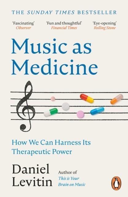 MUSIC AS MEDICINE | 9781804940341 | DANIEL LEVITIN
