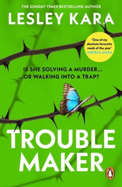 TROUBLEMAKER | 9781529177343 | LESLEY KARA