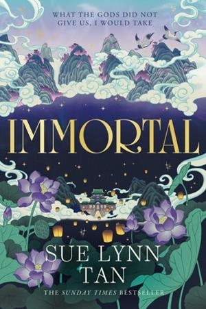 IMMORTAL | 9780008556358 | SUE LYNN TAN