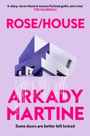 ROSE/HOUSE | 9781035065677 | ARKADY MARTINE