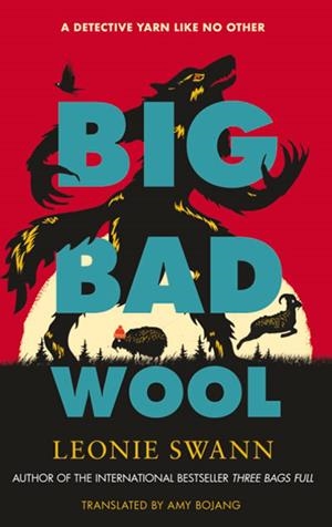 BIG BAD WOOL | 9780749032234 | LEONIE SWANN