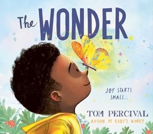 THE WONDER | 9781398515116 | TOM PERCIVAL