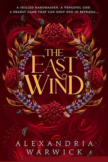 THE EAST WIND VOL 4 | 9781398533875 | ALEXANDRIA WARWICK