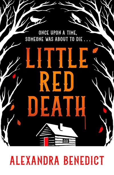 LITTLE RED DEATH | 9781398519909 | A K BENEDICT