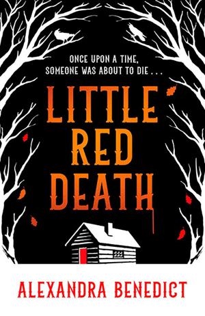 LITTLE RED DEATH | 9781398519909 | A K BENEDICT