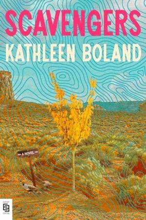 SCAVENGERS | 9798217061976 | KATHLEEN BOLAND