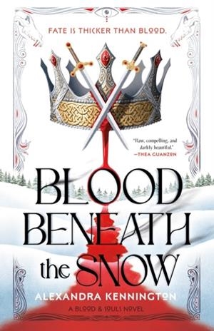 BLOOD BENEATH THE SNOW | 9780593820131 | ALEXANDRA KENNINGTON