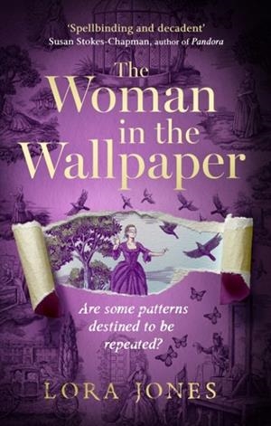 THE WOMAN IN THE WALLPAPER | 9781408731413 | LORA JONES