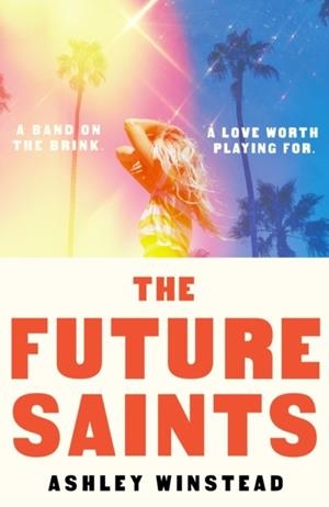 THE FUTURE SAINTS | 9781035920303 | ASHLEY WINSTEAD