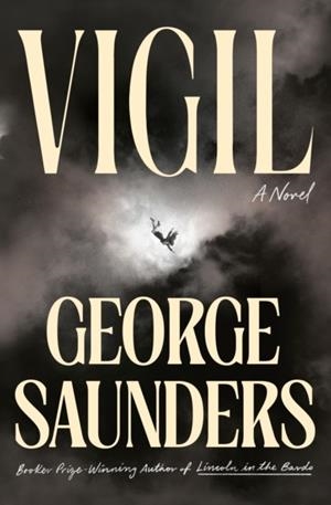 VIGIL | 9798217197811 | GEORGE SAUNDERS