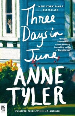 THREE DAYS IN JUNE | 9798217009497 | ANNE TYLER