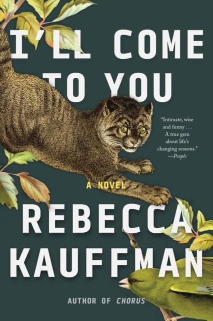 I'LL COME TO YOU | 9781640097353 | REBECCA KAUFFMAN