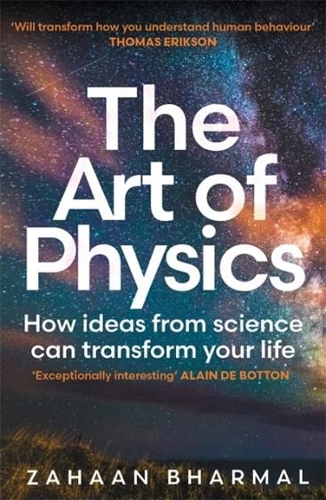 THE ART OF PHYSICS | 9781804186466 | ZAHAAN BHARMAL