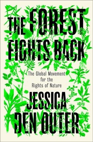 THE FOREST FIGHTS BACK | 9780745351483 | JESSICA DEN OUTER