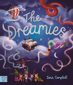 THE DREAMIES | 9781915569806 | IONA CAMPBELL