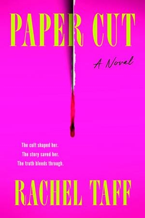 PAPER CUT | 9780063493513 | RACHEL TAFF