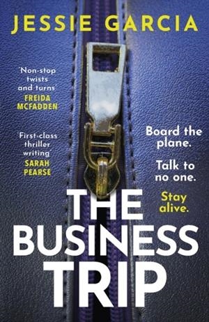 THE BUSINESS TRIP | 9781035425723 | JESSIE GARCIA