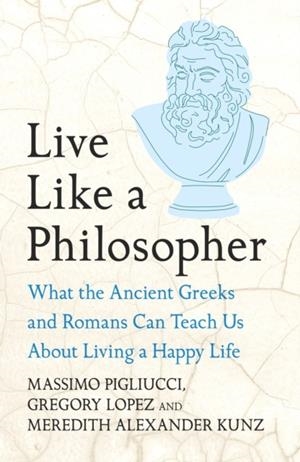 LIVE LIKE A PHILOSOPHER | 9781035411023 | VARIOUS