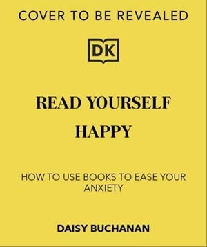 READ YOURSELF HAPPY | 9780241768105 | DAISY BUCHANAN