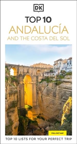 ANDALUCIA AND THE COSTA DEL SOL DK TOP 10 | 9780241781586