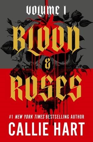 BLOOD AND ROSES 1 | 9781399754781 | CALLIE HART