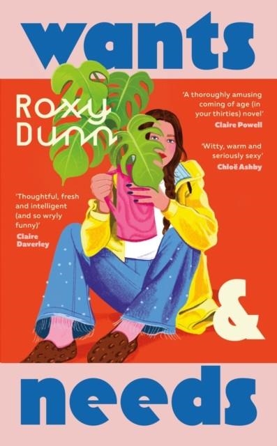 WANTS AND NEEDS | 9780241632758 | ROXY DUNN