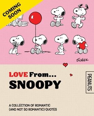 OFFICIAL PEANUTS: LOVE FROM SNOOPY | 9780008784805 | CHARLES SCHULZ
