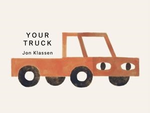 YOUR TRUCK | 9781529532531 | JON KLASSEN