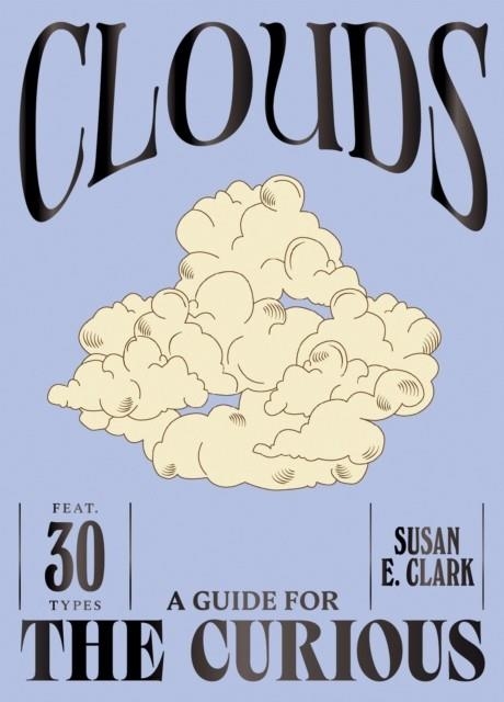CLOUDS | 9781784889814 | SUSAN E CLARK