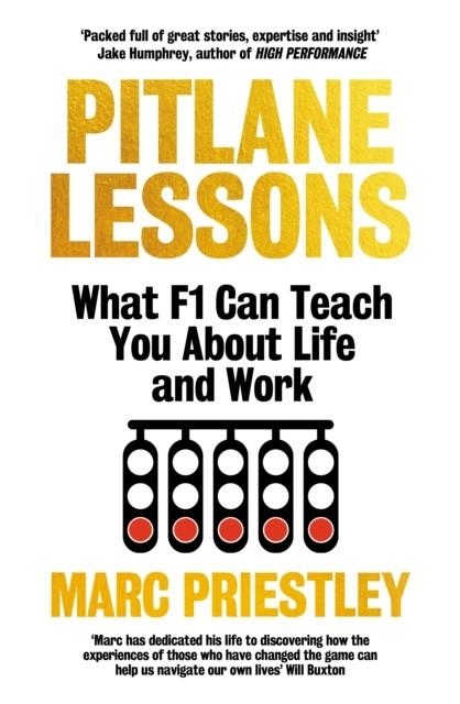 PITLANE LESSONS : WHAT F1 CAN TEACH YOU ABOUT LIFE AND WORK | 9781847928955 | MAERC ELVIS PRIESTLEY