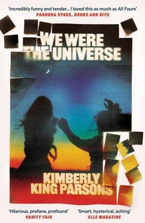 WE WERE THE UNIVERSE | 9781838951368 | KIMBERLY KING PARSONS