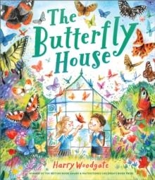 THE BUTTERFLY HOUSE | 9781839132896 | HARRY WOODGATE