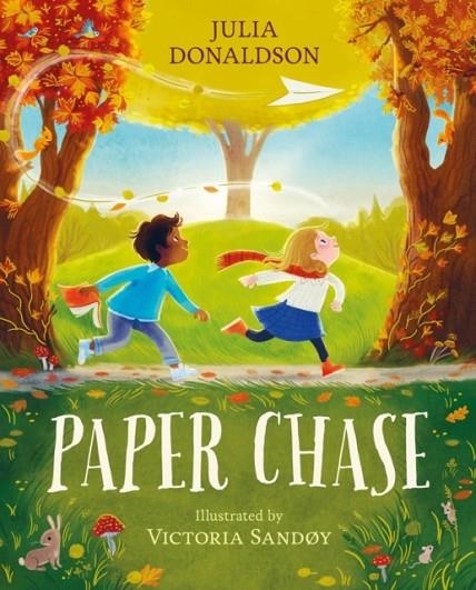 PAPER CHASE (HB) | 9780702339684 | JULIA DONALDSON