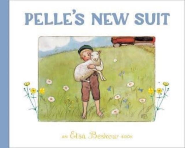 PELLE'S NEW SUIT (HB) | 9781782507659 | ELSA BESKOW