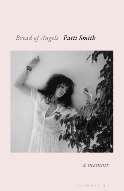 BREAD OF ANGELS (HB) | 9781408867723 | PATTI SMITH