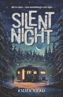 SILENT NIGHT | 9781913322793 | EMMA READ