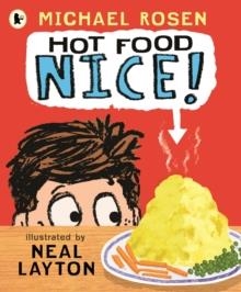 HOT FOOD: NICE! | 9781529530223 | MICHAEL ROSEN