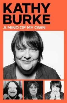 MIND OF MY OWN | 9781398553378 | KATHY BURKE