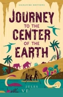 JOURNEY TO THE CENTER OF THE EARTH | 9781454962083 | JULES VERNES
