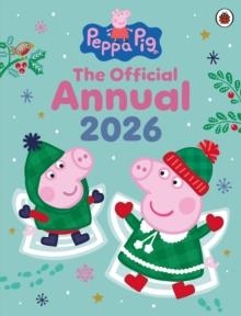 PEPPA PIG: THE OFFICIAL ANNUAL 2026 | 9780241720585 | PEPPA PIG